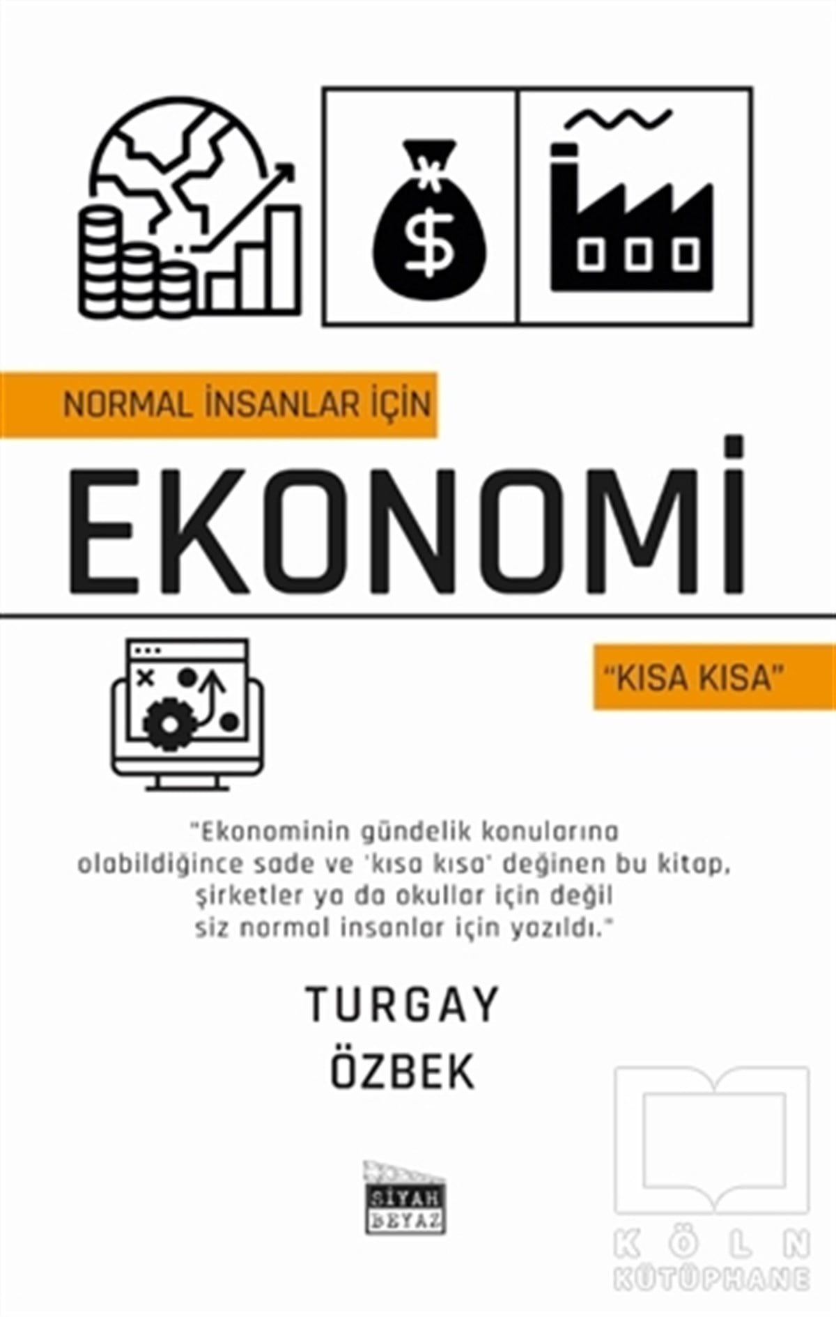 Turgay ÖzbekDiğerNormal İnsanlar İçin Ekonomi
