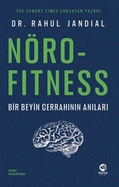 Rahul JandialBeliebte WissenschaftsbücherNörofitness - Bir Beyin Cerrahının Anıları