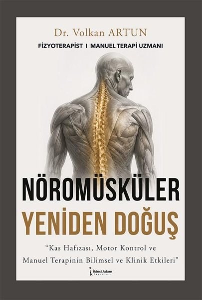 Volkan ArtunBeden SağlığıNöromüsküler - Yeniden Doğuş