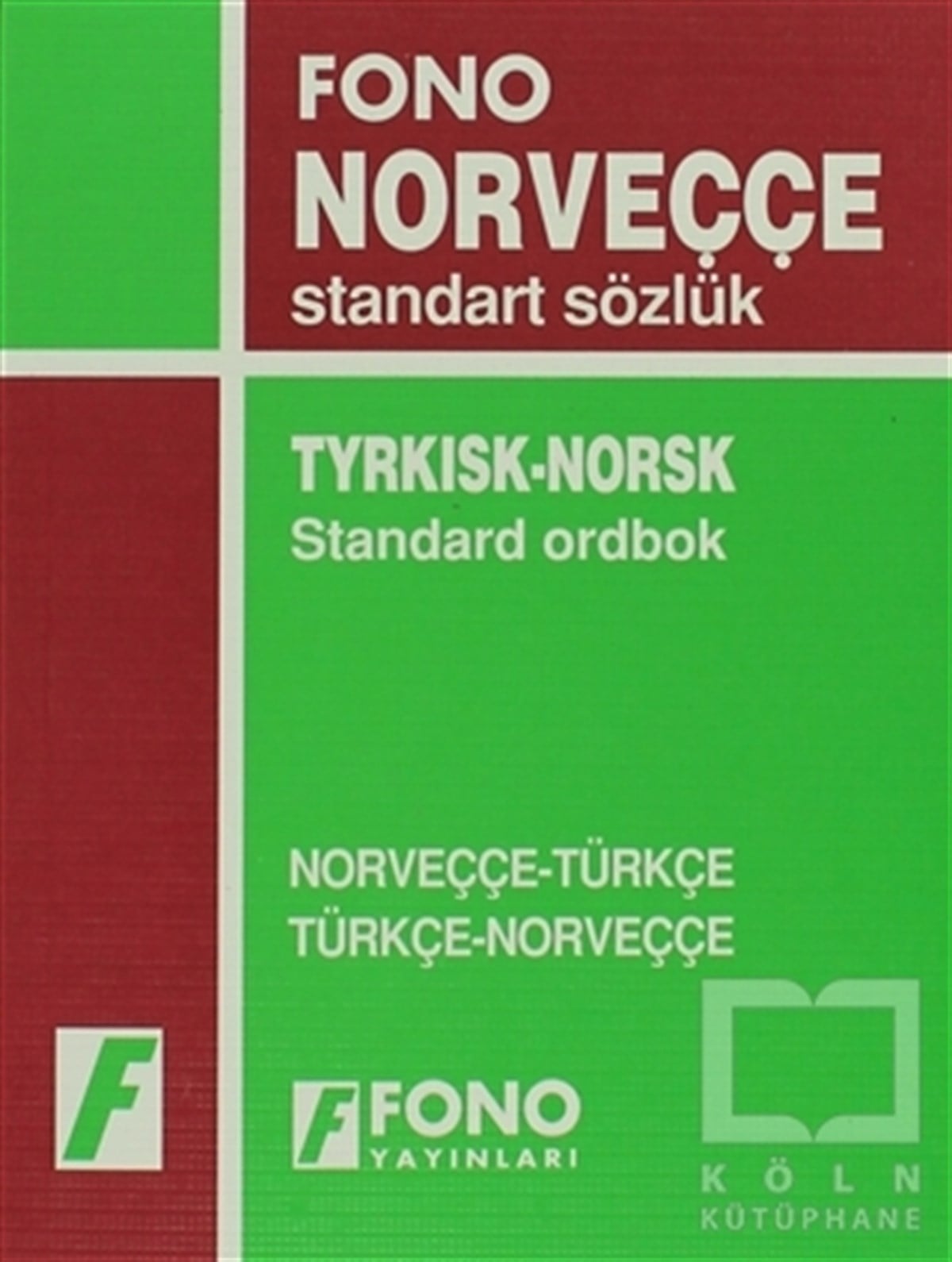 Norveççe / Türkçe - Türkçe / Norveççe Standart Sözlük