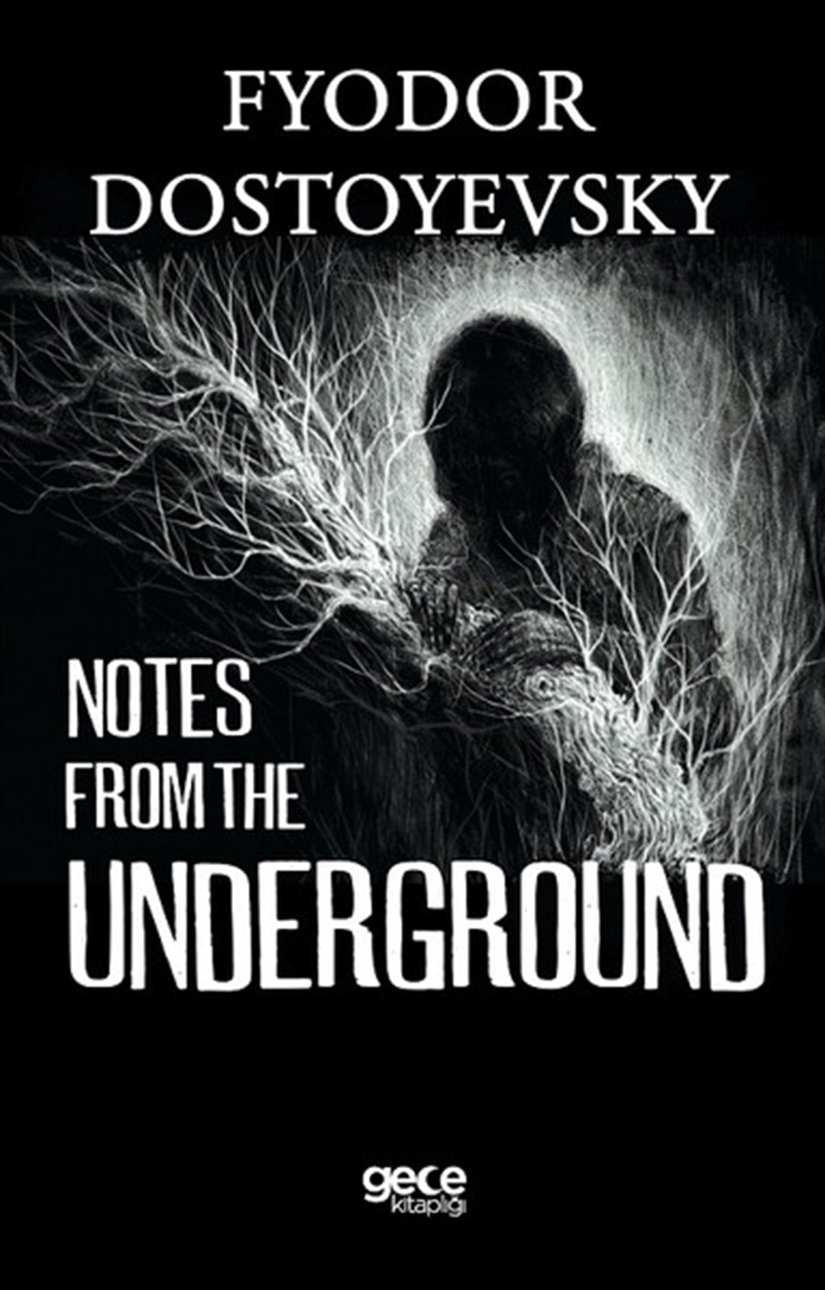 Fyodor DostoyevskyClassicsNotes From The Underground