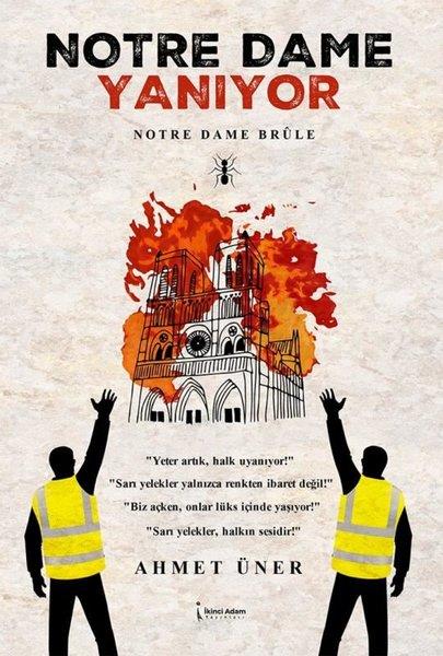 Ahmet ÜnerTürk RomaniNotre Dame Yanıyor