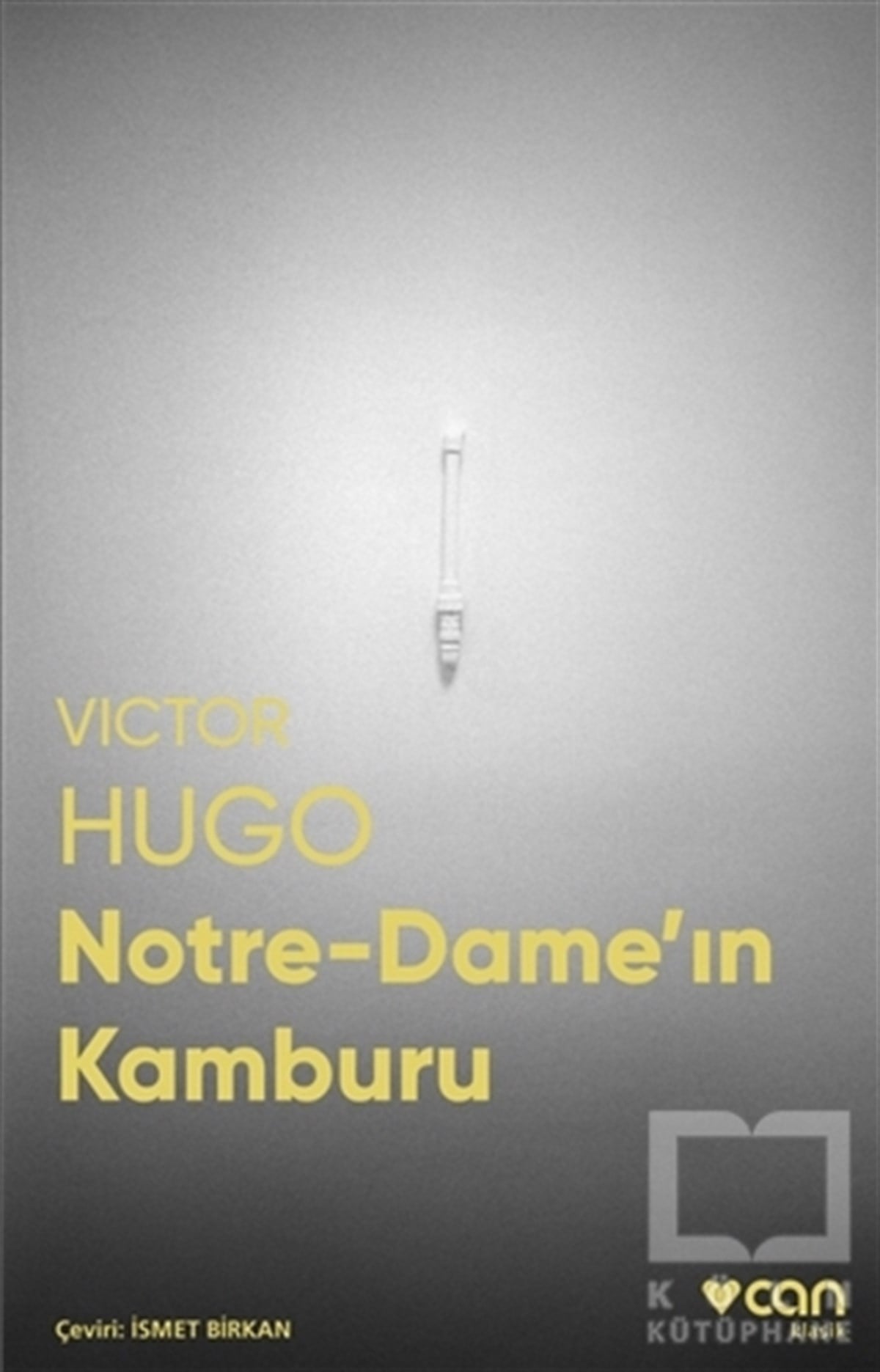 Notre-Dame’ın Kamburu (Fotoğraflı Klasikler)