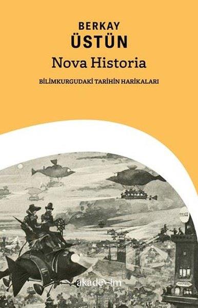 Berkay ÜstünEleştiri & Kuram & İnceleme KitaplarıNova Historia: Bilimkurgudaki Tarihin Harikaları
