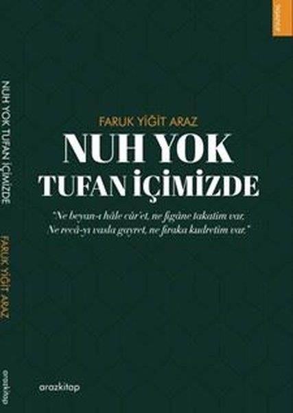 Faruk Yiğit ArazTasavvuf KitaplarıNuh Yok Tufan İçimizde
