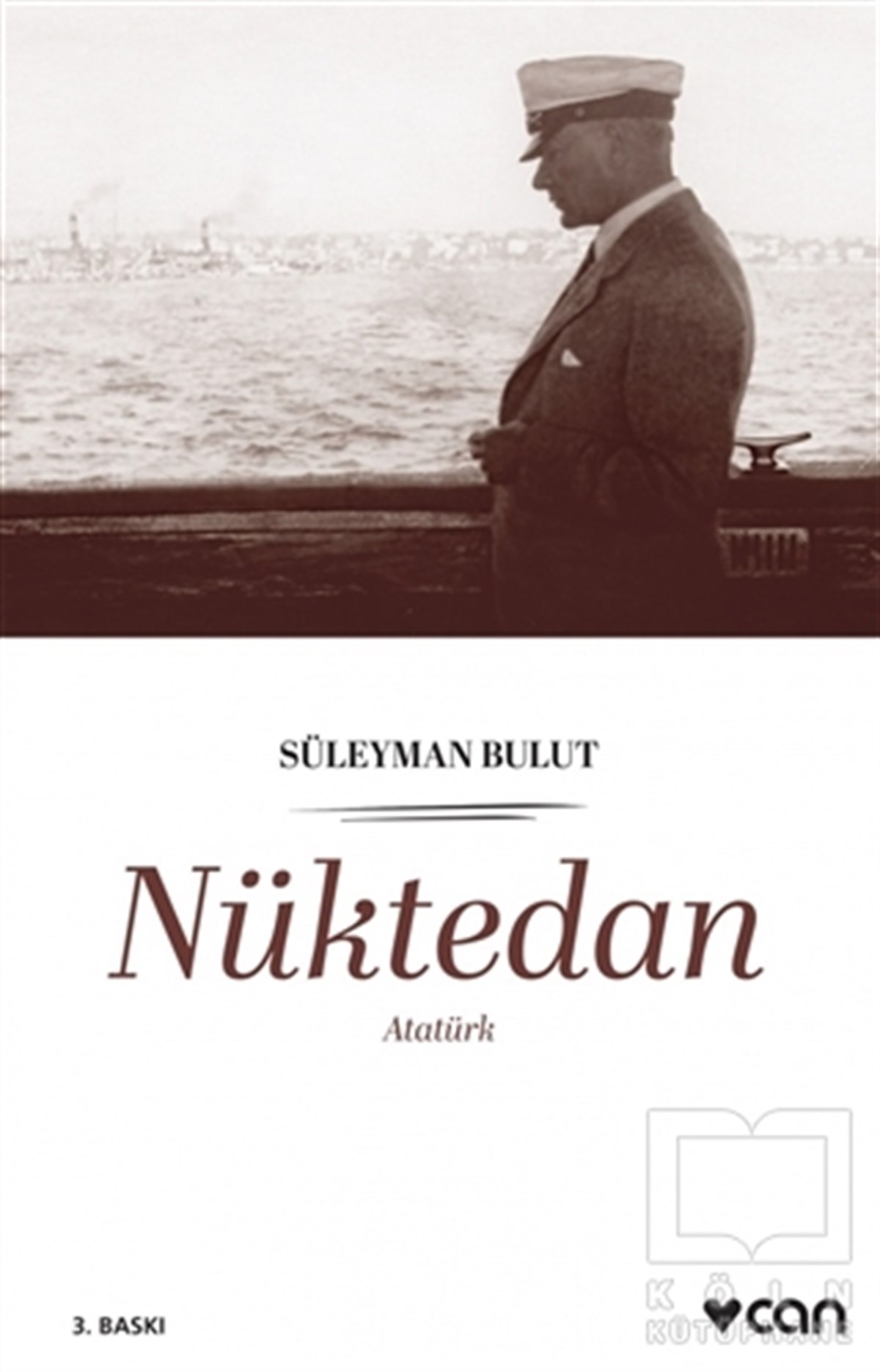 Süleyman BulutMustafa Kemal AtatürkNüktedan - Atatürk