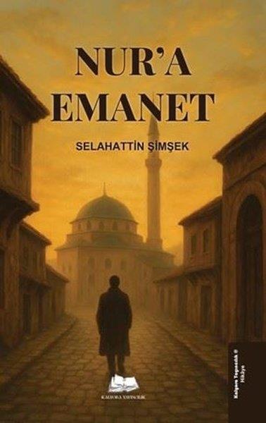 Selahattin ŞimşekTürk RomaniNur'a Emanet