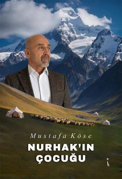 Mustafa KöseAnı & Mektup & Günlük KitaplarıNurhak'ın Çocuğu
