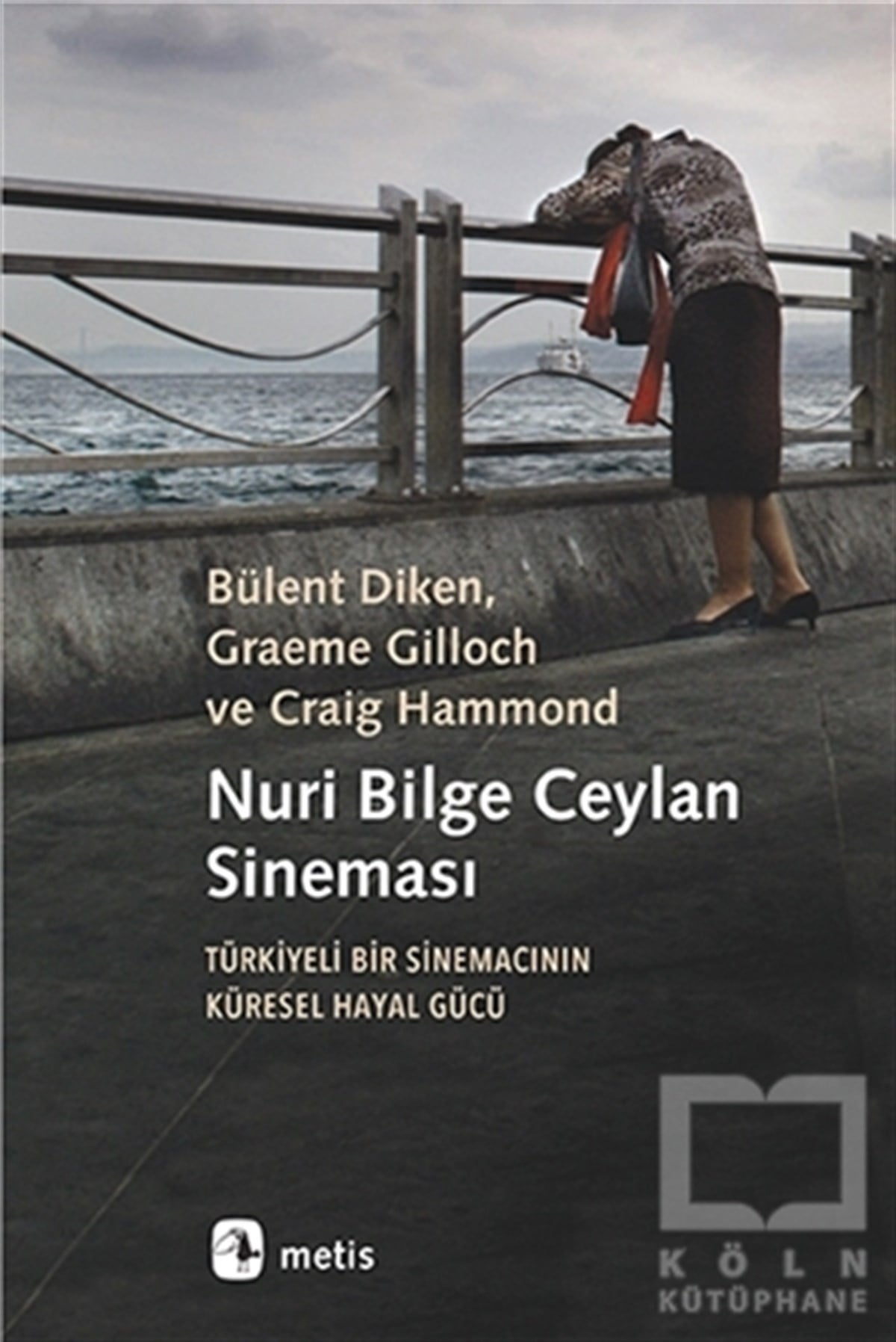 Bülent DikenFotoğraf, Sinema, TiyatroNuri Bilge Ceylan Sineması