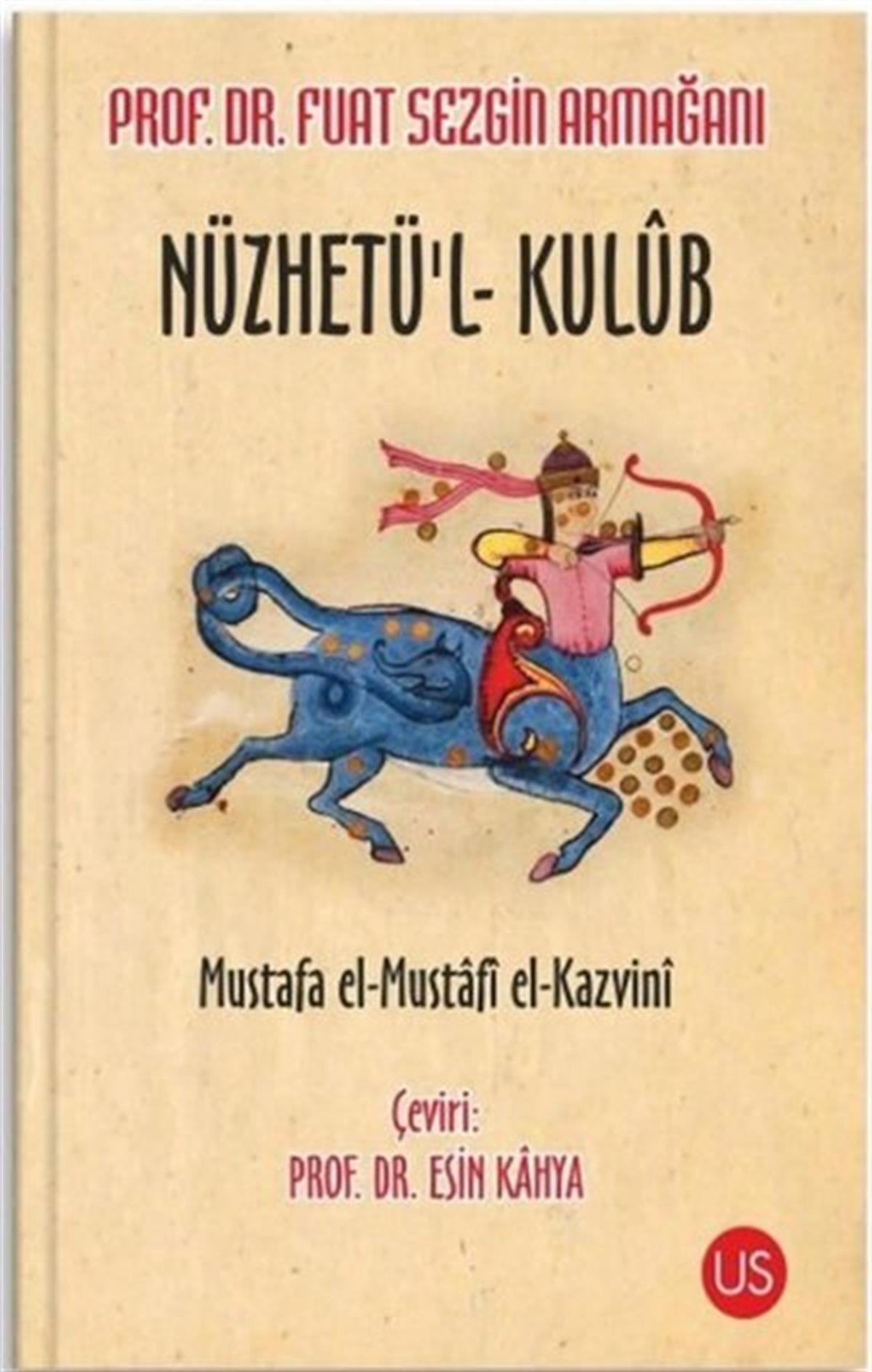 Mustafa El-Mustafi El-Kazvınİslami KitaplarNüzhetü'l-Kulüb