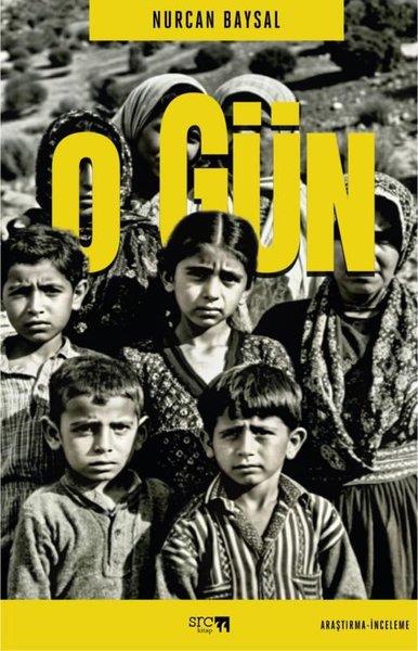 Nurcan BaysalAnlatıO Gün