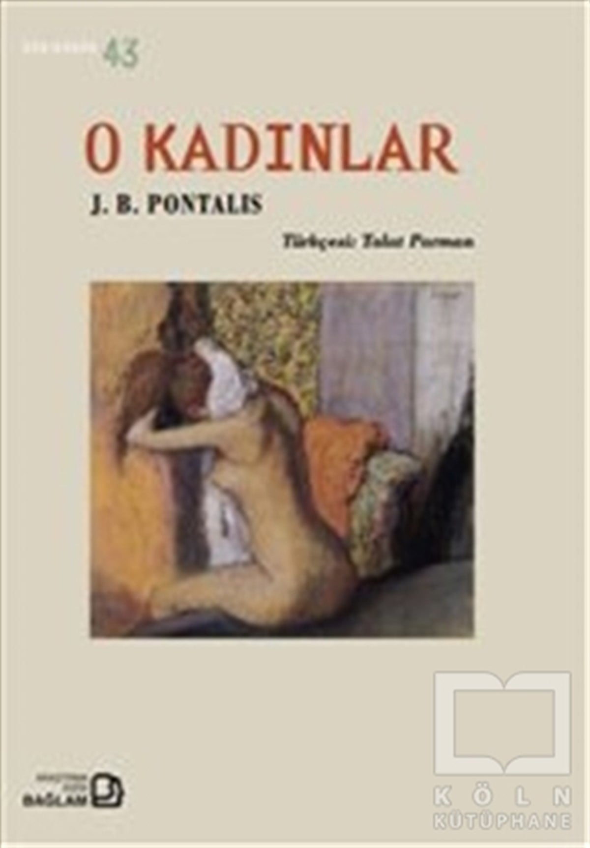 J. B. PontalisRomanO Kadınlar