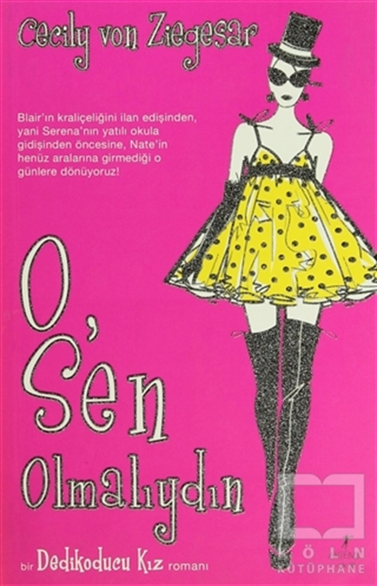 O, Sen Olmalıydın