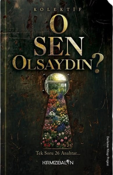KolektifDeneme KitaplarıO Sen Olsaydın?