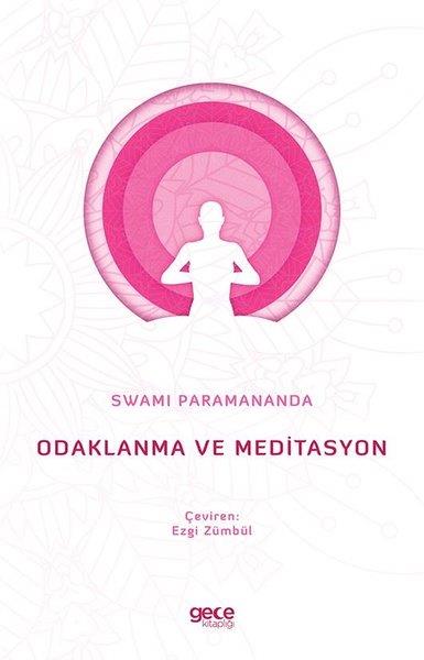 Swami ParamanandaYoga & Meditasyon KitaplarıOdaklanma ve Meditasyon