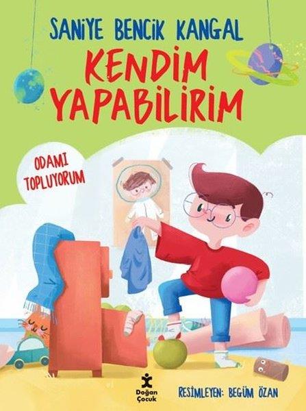 Saniye Bencik KangalEgitim Etkinlik KitaplariOdamı Topluyorum - Kendim Yapabilirim