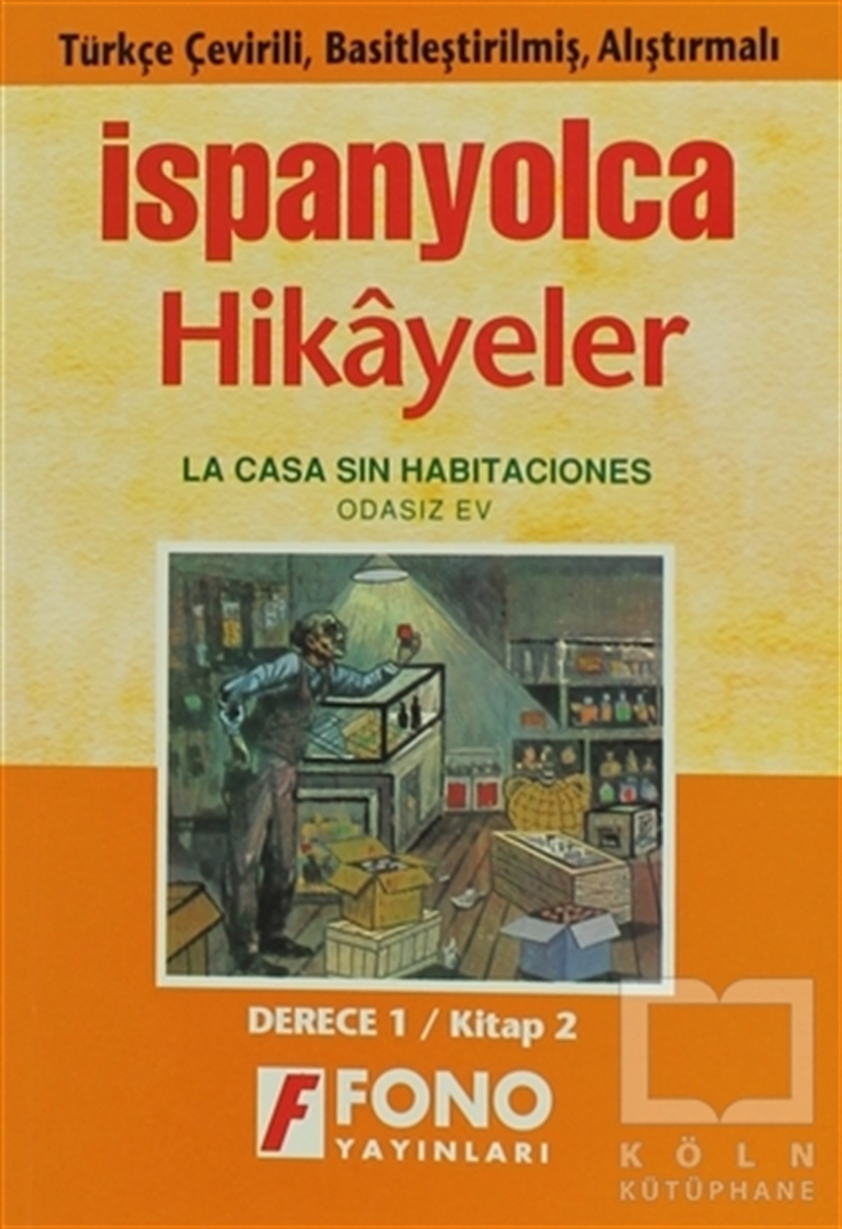 Odasız Ev (derece 1-B)