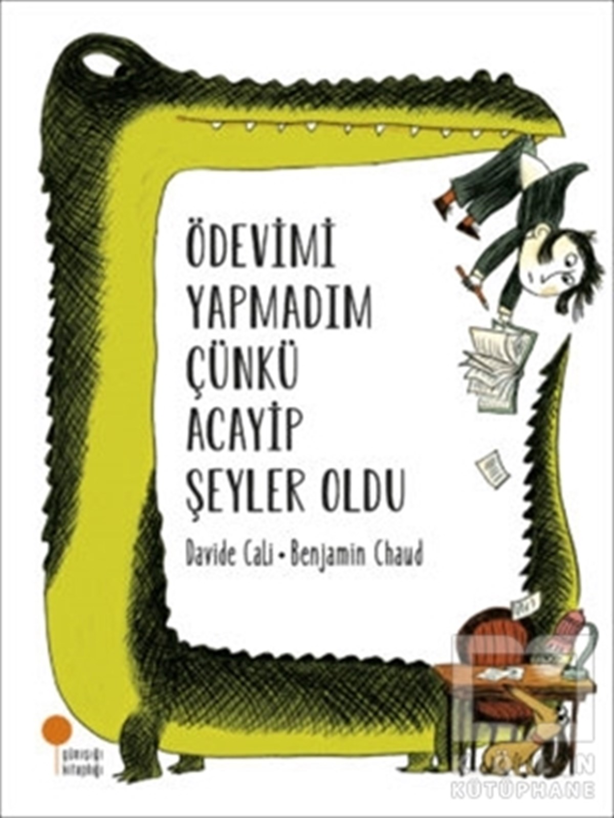 Ödevimi Yapmadım Çünkü Acayip Şeyler Oldu
