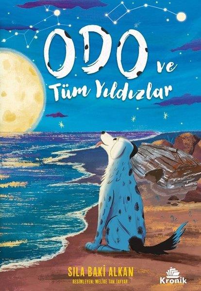Sıla Baki AlkanÇocuk Gençlik RomanlarıOdo ve Tüm Yıldızlar