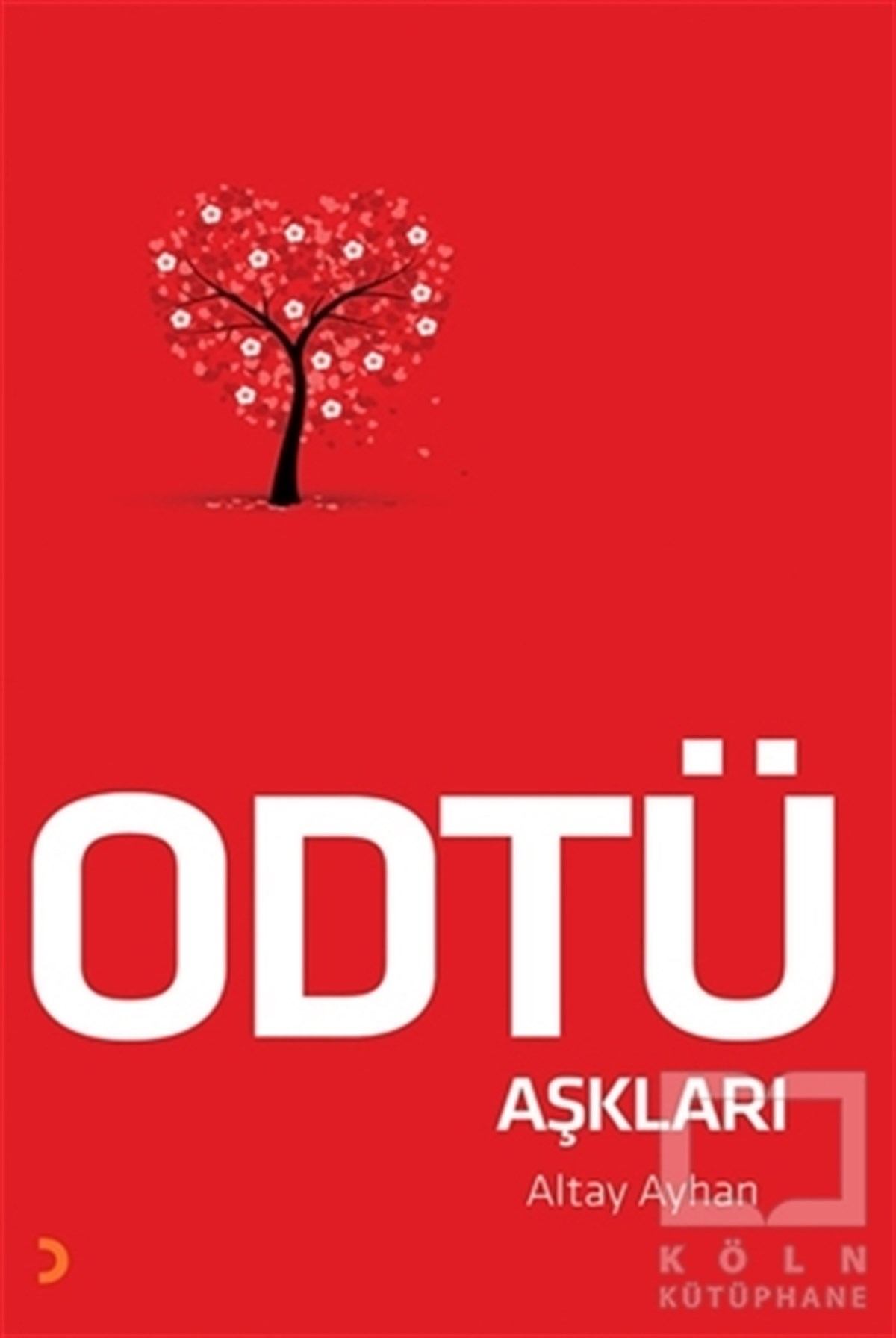 ODTÜ Aşkları