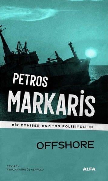 Petros MarkarisPolisiye Romanlar & Cinayet RomanlarıOffshore - Bir Komiser Haritos Polisiyesi 10
