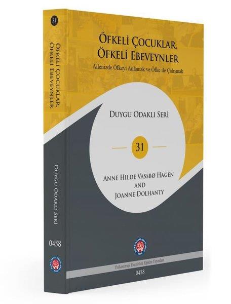 Anne Hilde Vassbo HagenPsikoloji KitaplarıÖfkeli Çocuklar, Öfkeli Ebeveynler - Ailenizde Öfkeyi Anlamak ve Öfke İle Çalışmak - Duygu Odaklı Seri