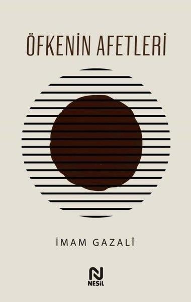 İmam GazaliTasavvuf KitaplarıÖfkenin Afetleri