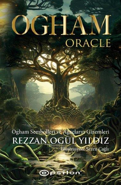 Rezzan Ogül YıldızParapsikoloji KitaplarıOgham Oracle - Ogham Sembolleri ve Ağaçların Gizemleri - Kullanım Kitabı ve 25 Kart