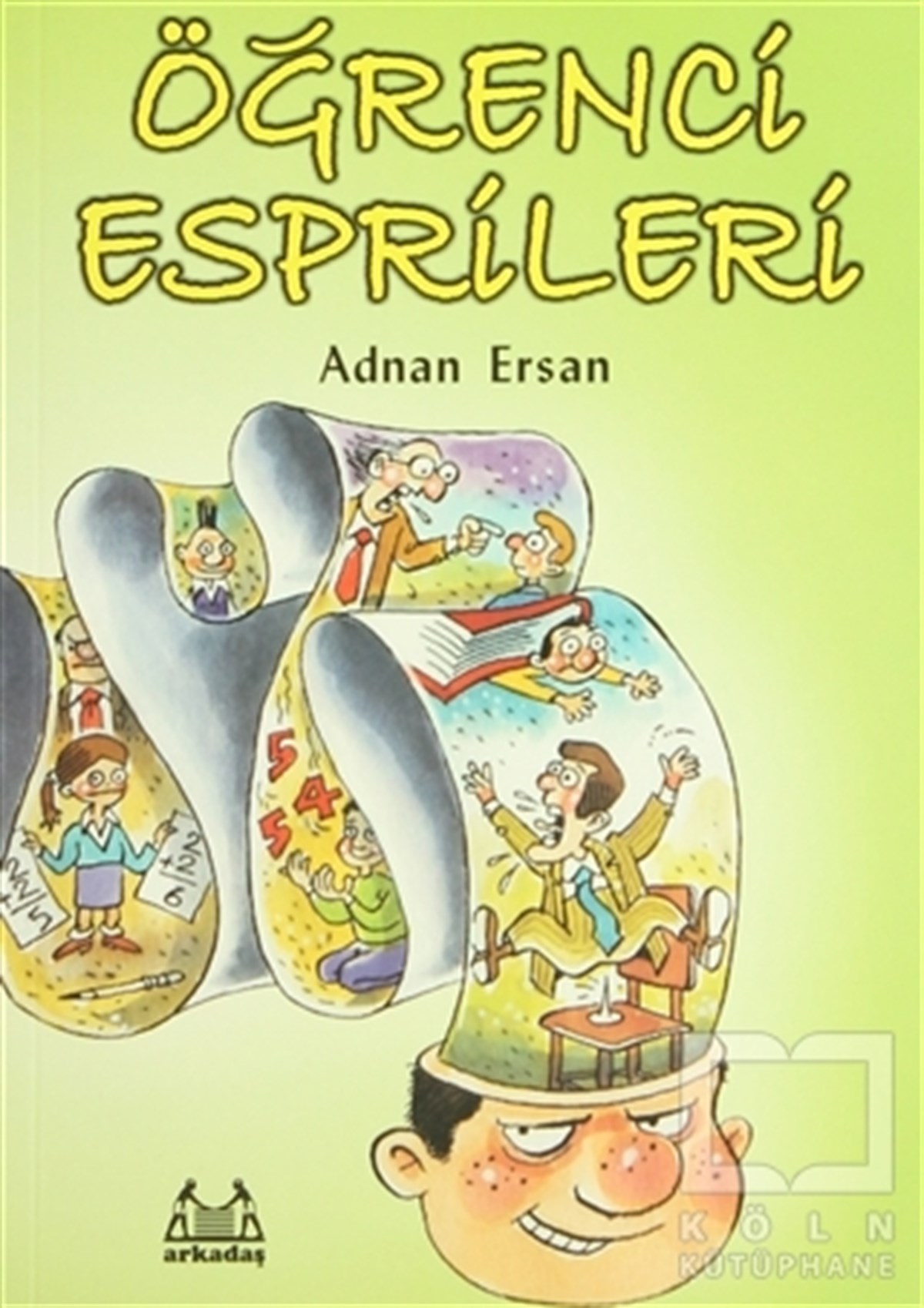 Adnan ErsanMizahÖğrenci Esprileri