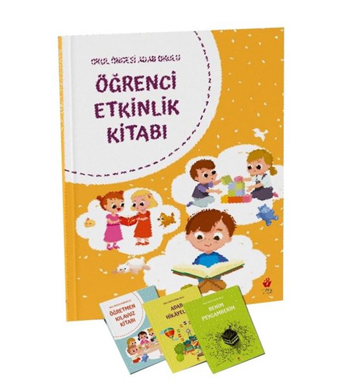 Ayşe ÖztürkIslami Çocuk KitaplariÖğrenci Etkinlik Kitabı-Okul Öncesi Adab Okulu