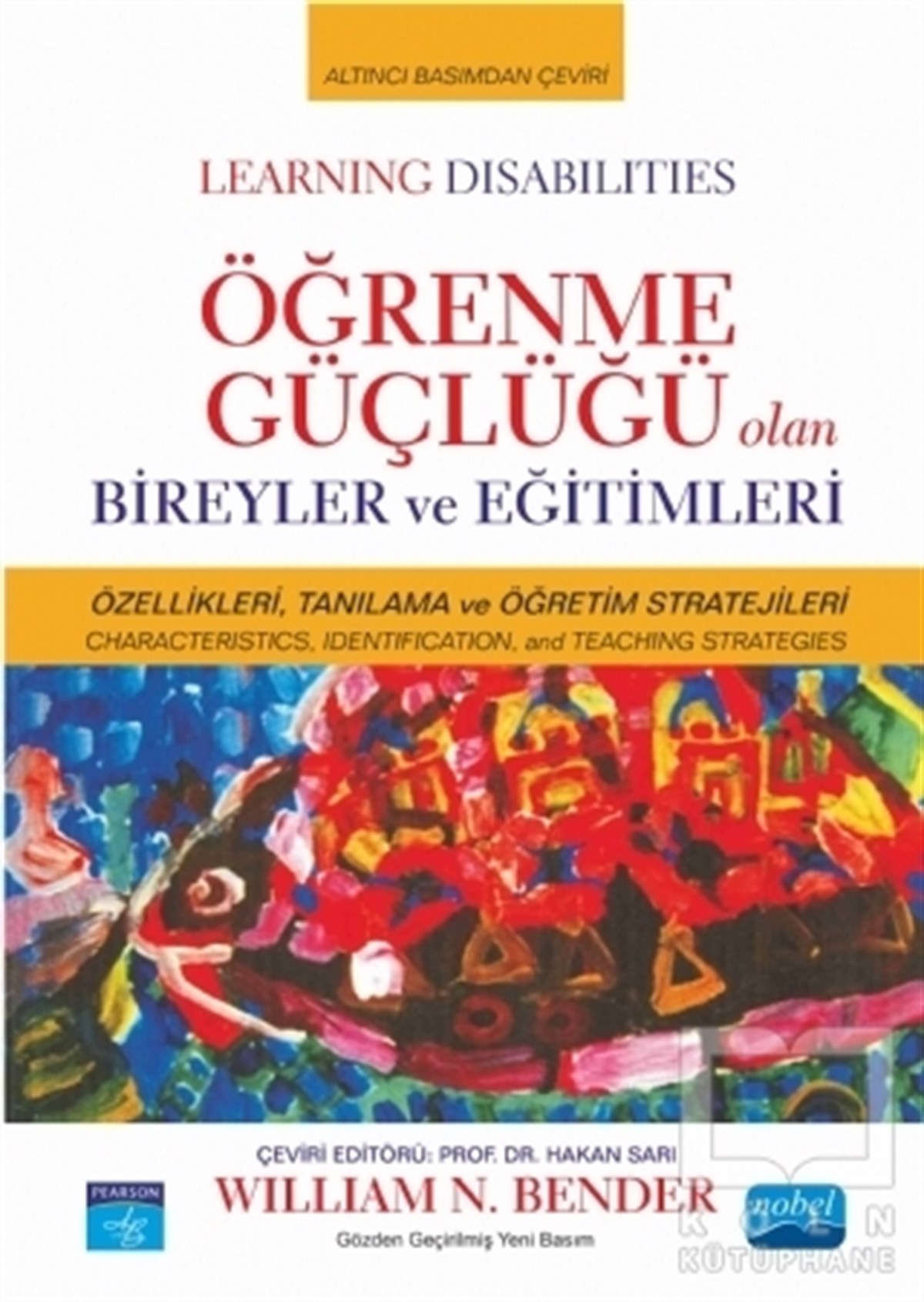 Öğrenme Güçlüğü Olan Bireyler ve Eğitimleri