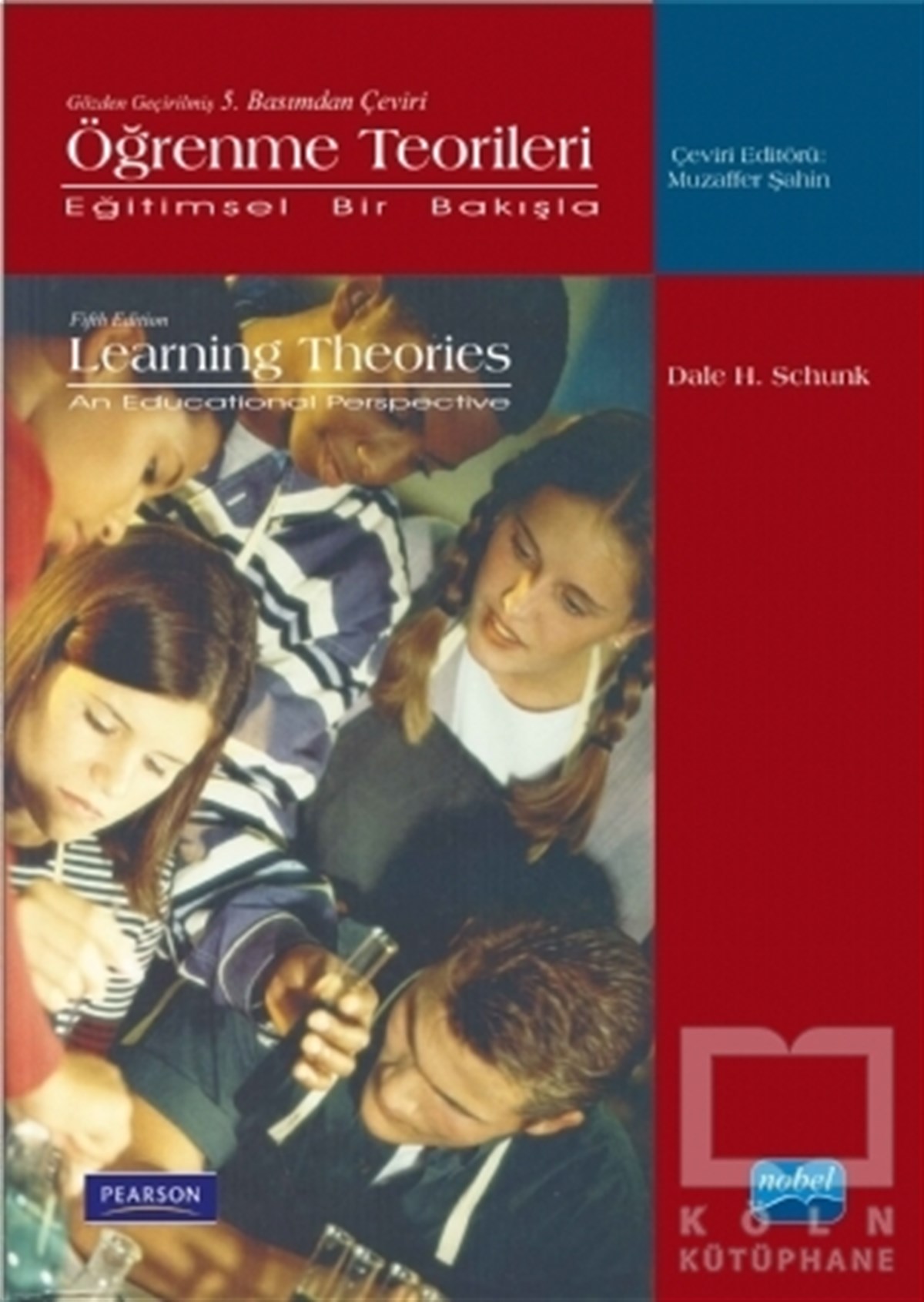 Dale H. SchunfDiğerÖğrenme Teorileri - Eğitimsel Bir Bakışla