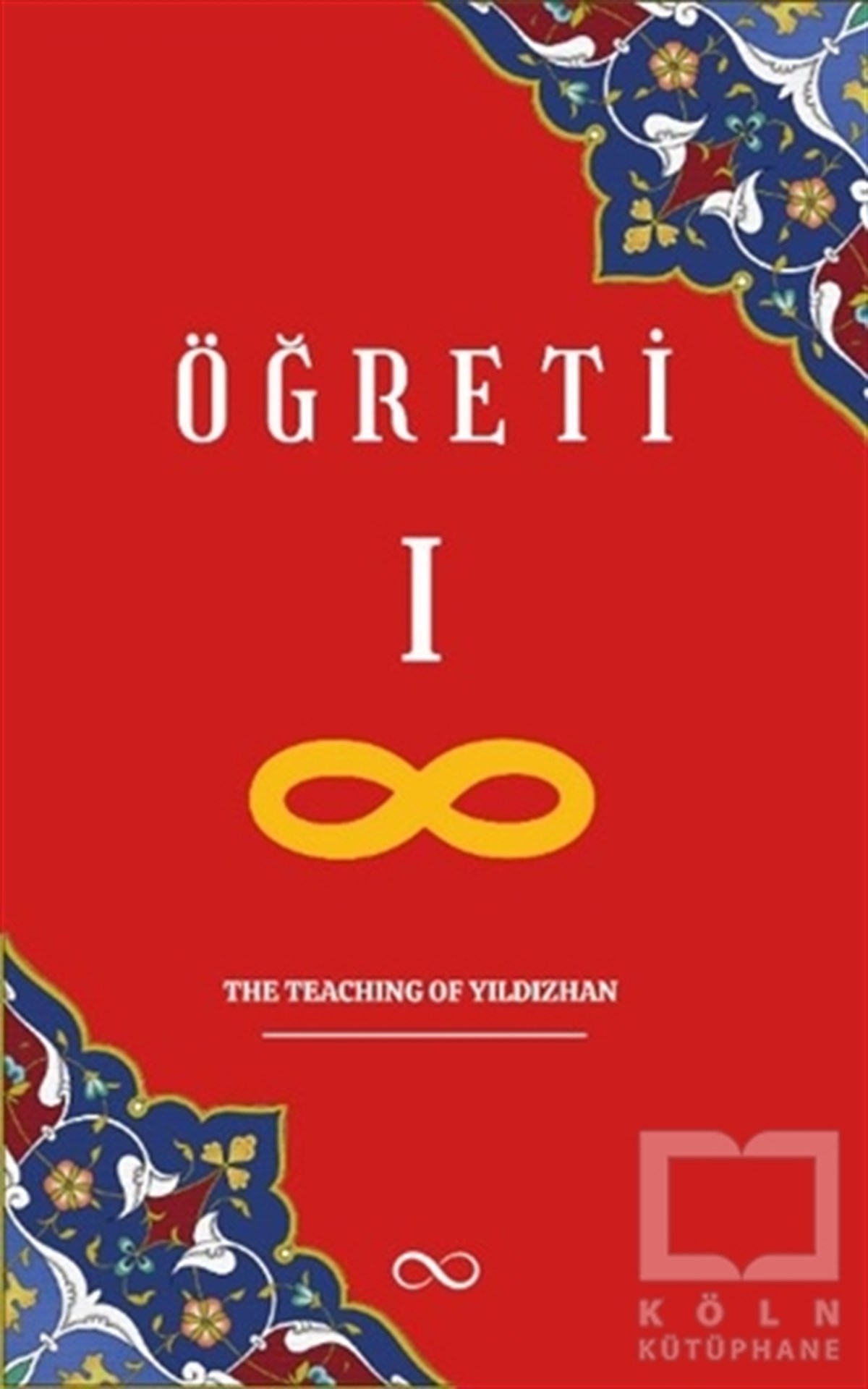 Öğreti 1 - The Teaching of Yıldızhan