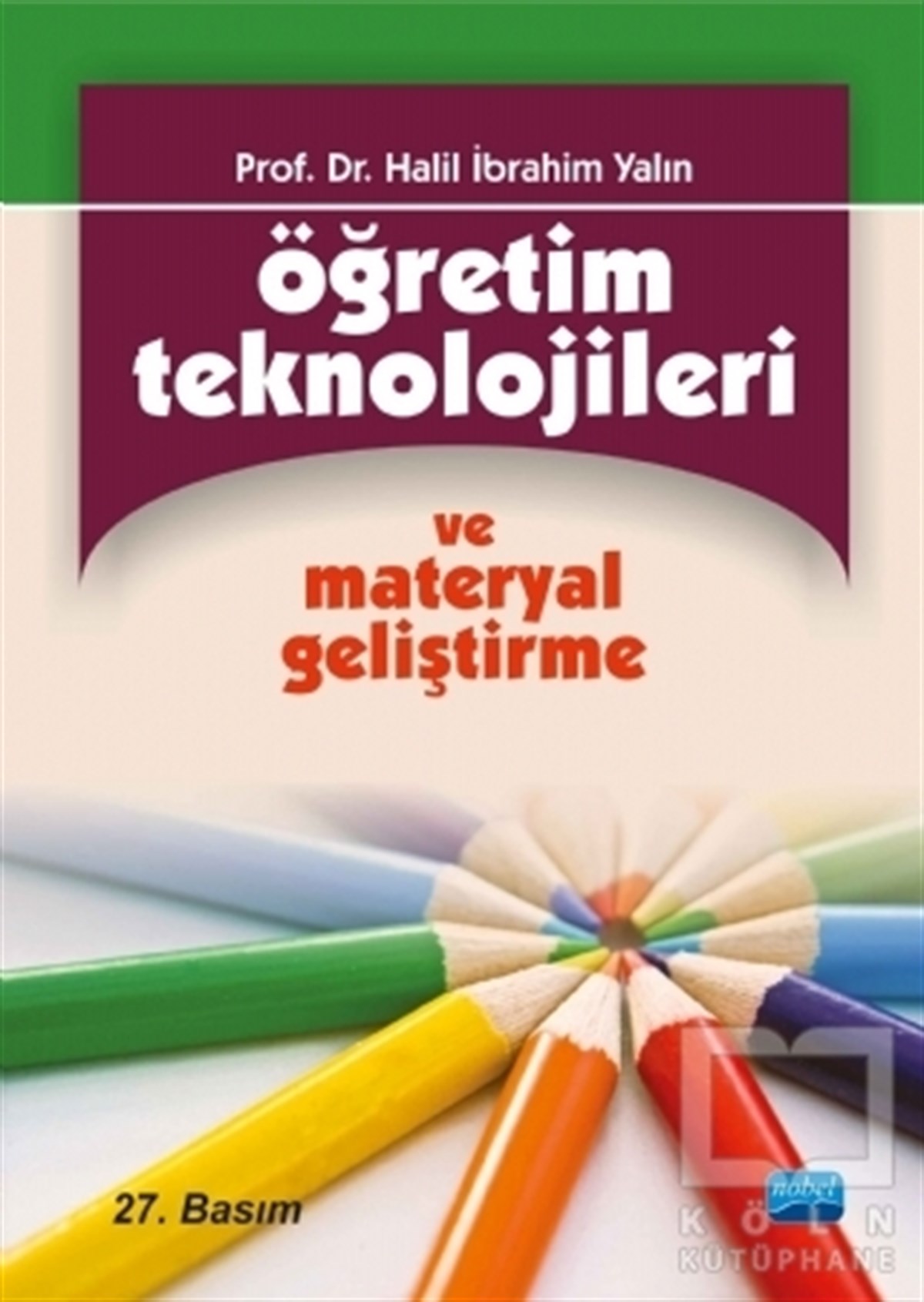 Öğretim Teknolojileri ve Materyal Geliştirme