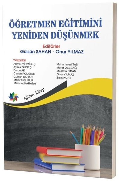 KolektifSosyal Bilimler - ÖgretmenlikÖğretmen Eğitimini Yeniden Düşünmek