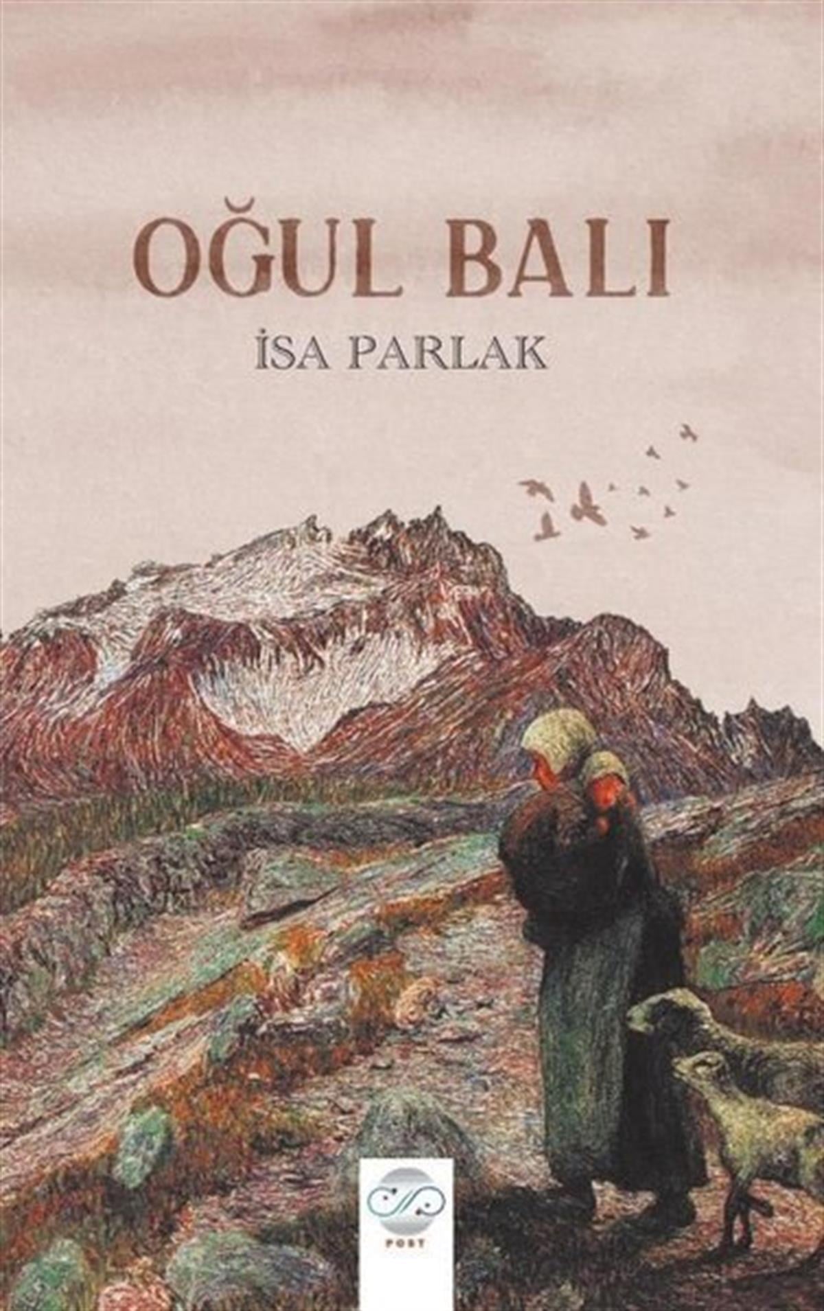İsa ParlakTürkiye RomanOğul Balı