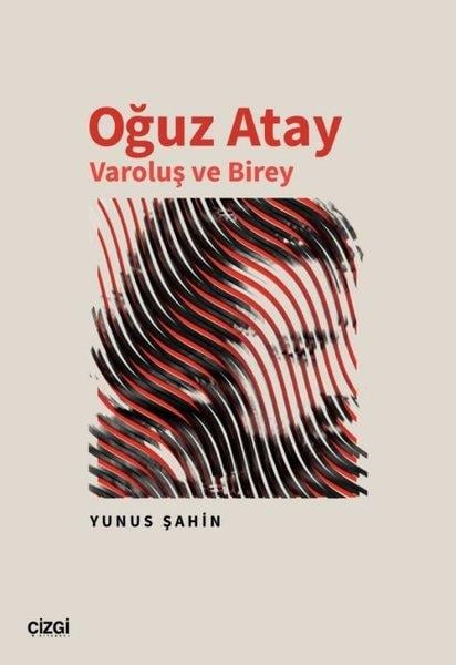 Yunus ŞahinEleştiri & Kuram & İnceleme KitaplarıOğuz Atay - Varoluş ve Birey