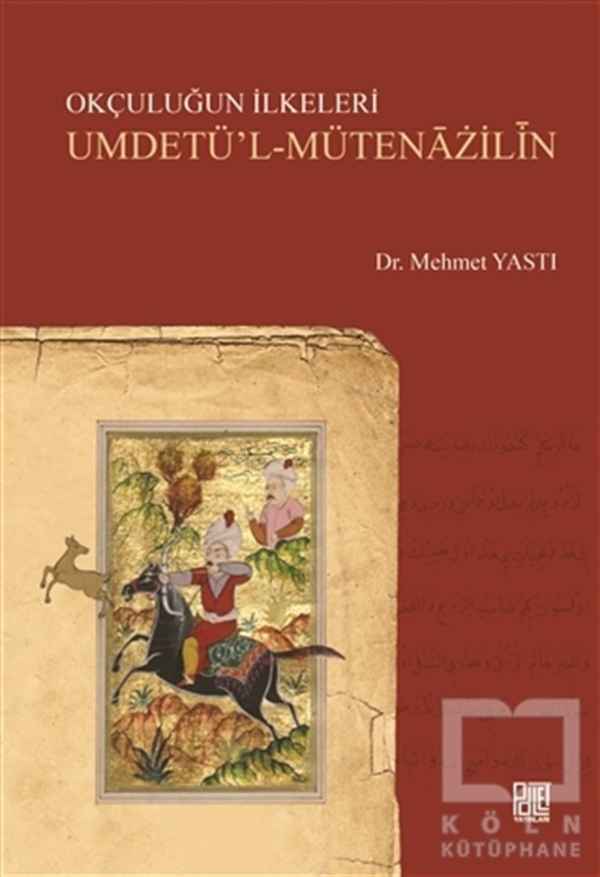 Okçuluğun İlkeleri