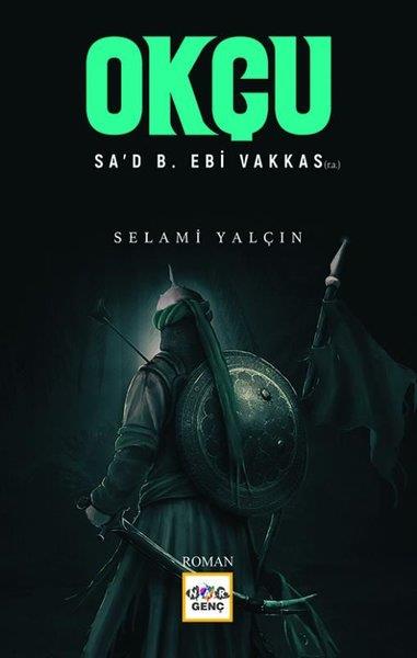 Selami YalçınÇocuk Gençlik RomanlarıOkçu