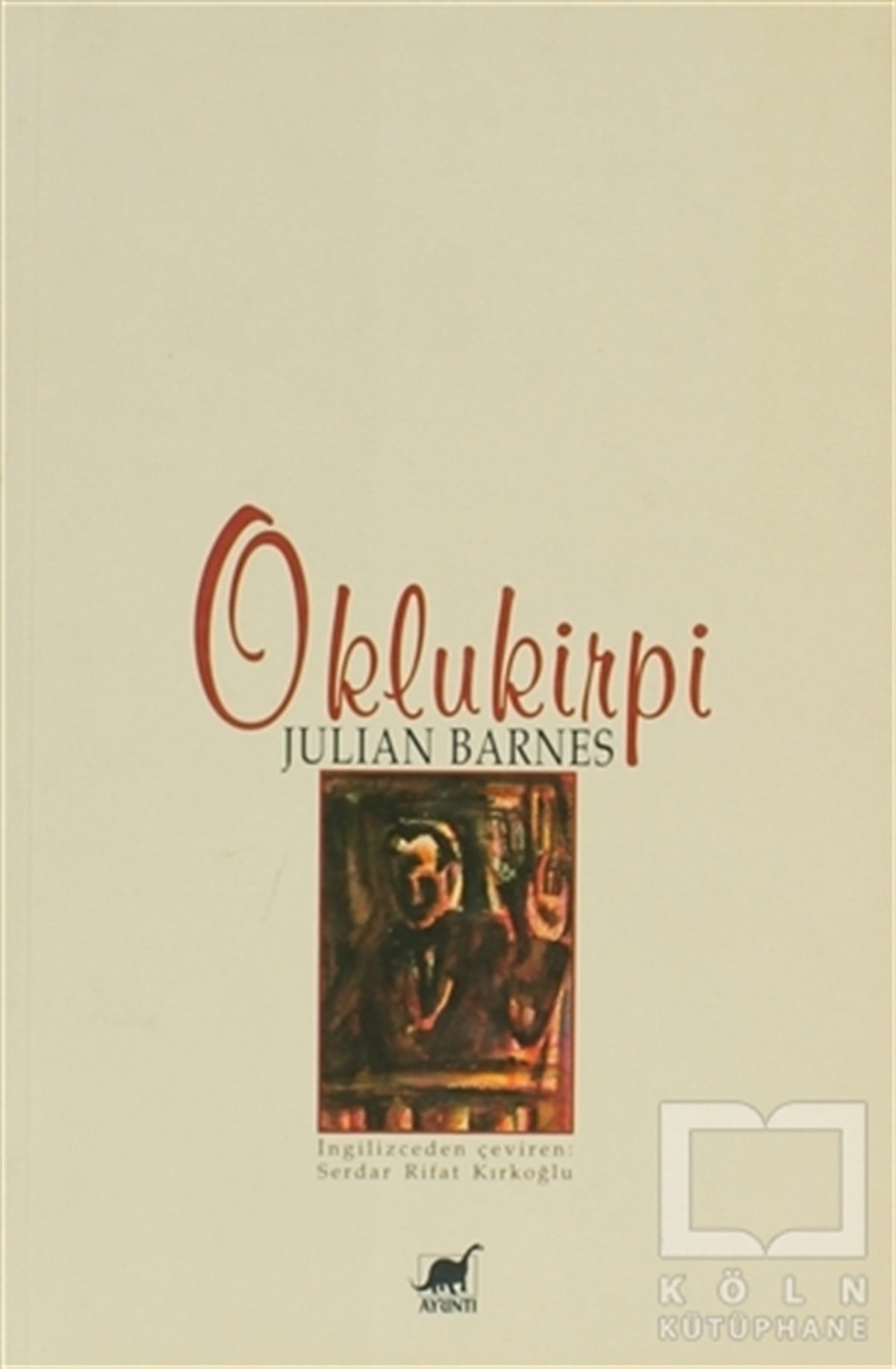 Julian Barnesİngiliz EdebiyatıOklukirpi