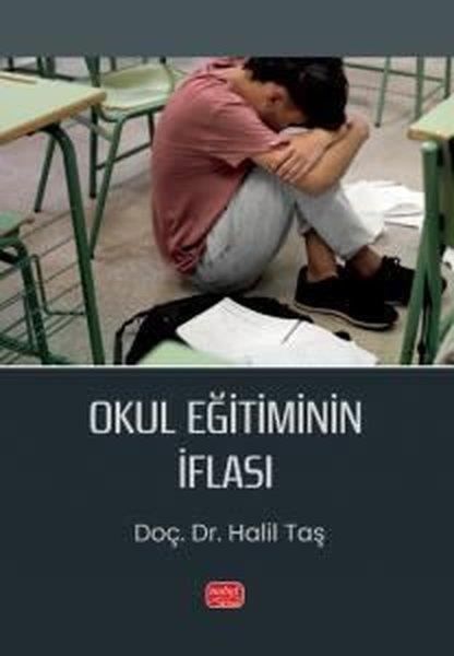 Halil TaşEğitimOkul Eğitiminin İflası
