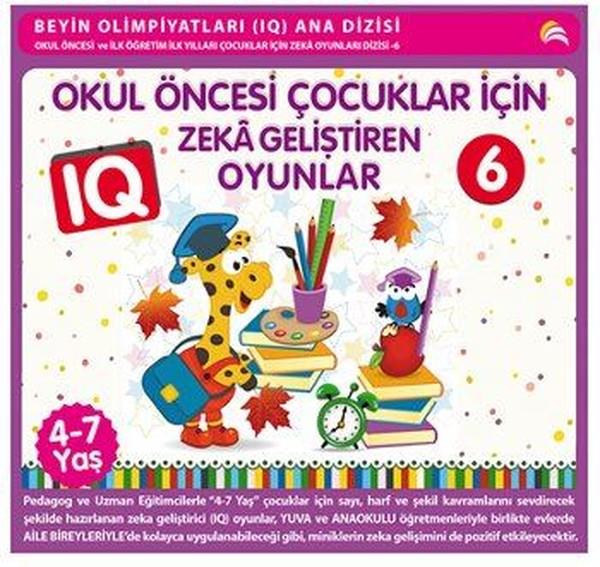 KolektifEgitim Etkinlik KitaplariOkul Öncesi Çocuklar İçin IQ Zeka Geliştiren Oyunlar 6 4-7 Yaş