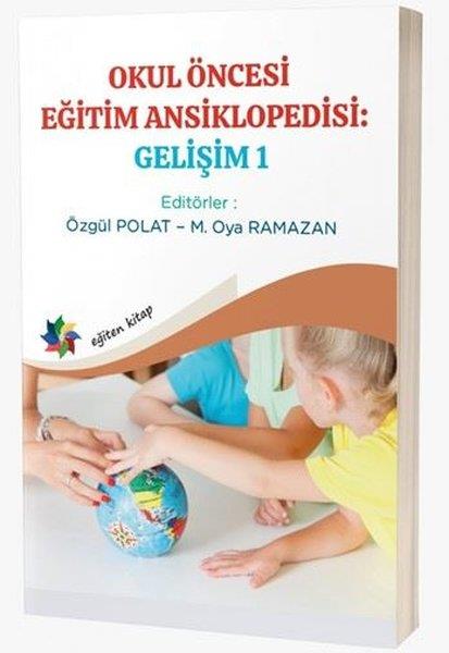 KolektifEğitimOkul Öncesi Eğitim Ansiklopedisi Gelişim 1