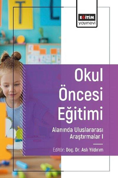 KolektifEğitimOkul Öncesi Eğitimi Alanında Uluslararası Araştırmalar 1