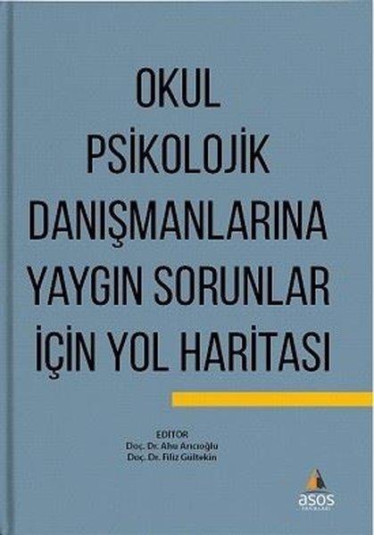 KolektifPsychologieOkul Psikolojik Danışmanlarına Yaygın Sorunlar için Yol Haritası