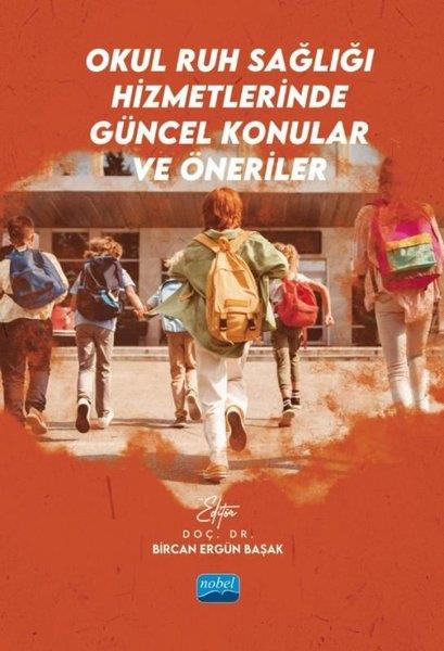 KolektifDigerOkul Ruh Sağlığı Hizmetlerinde Güncel Konular ve Öneriler