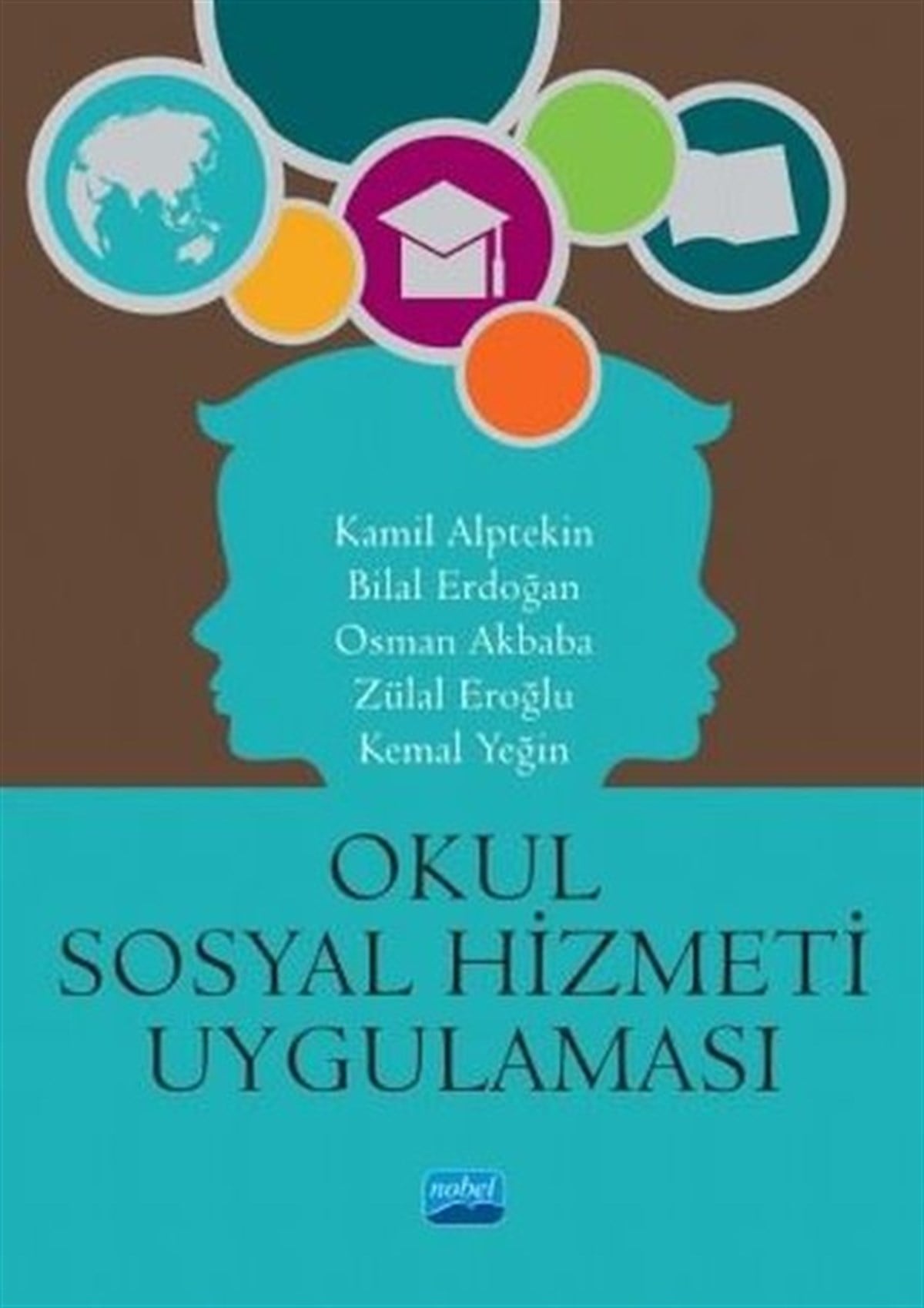 Bilal ErdoğanEğitimOkul Sosyal Hizmeti ve Uygulaması