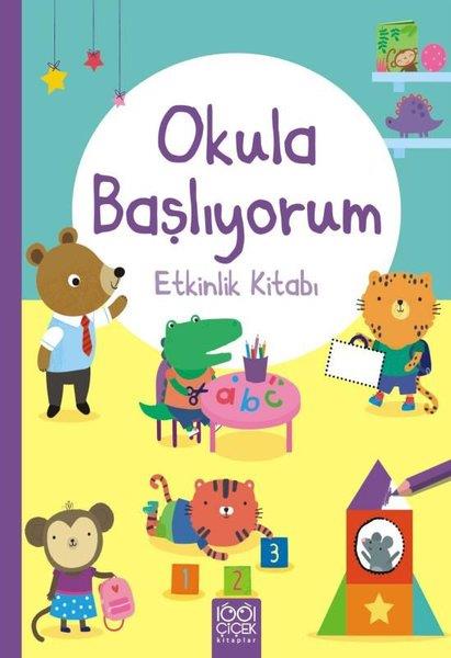 Jessica GreenwellEgitim Etkinlik KitaplariOkula Başlıyorum - Etkinlik Kitabı