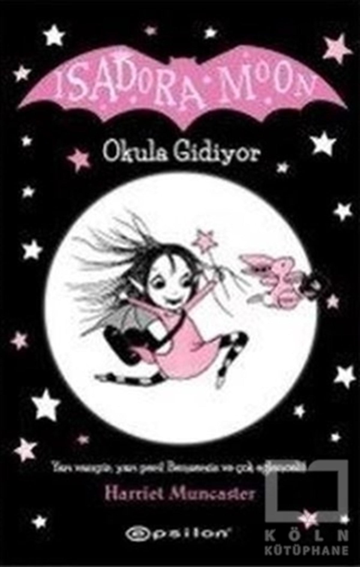 Harriet MuncasterKindergeschichtenOkula Gidiyor - Isadora Moon