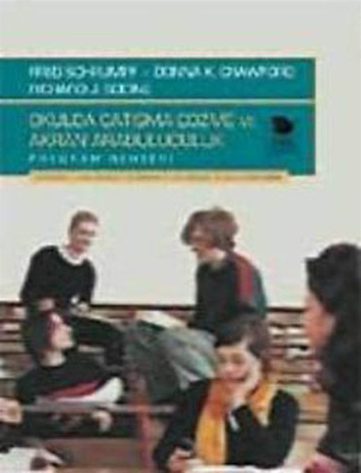 Donna K. CrawfordÖğretmenlikOkulda Çatışma Çözme ve Akran Arabuluculuk Programı Rehberi